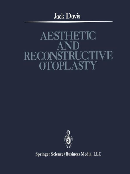 Aesthetic And Reconstructive Otoplasty: Under The Auspices Of The Alfredo And Amalia Lacroze De Fortabat Foundation