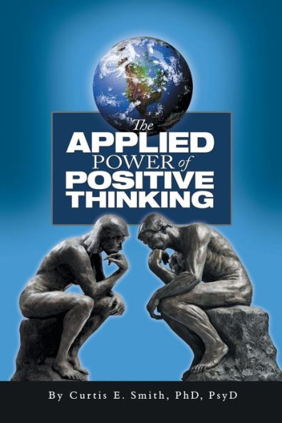The Applied Power Of Positive Thinking