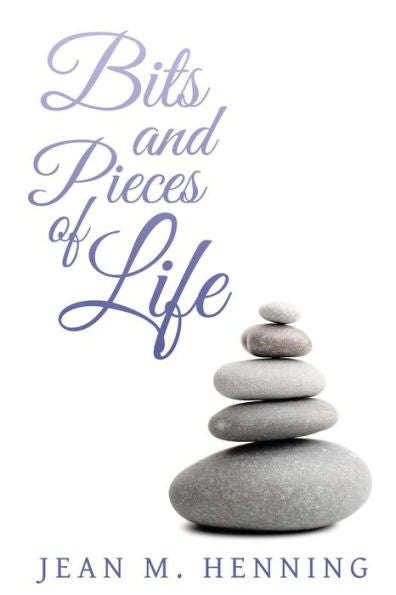 Bits And Pieces Of Life
