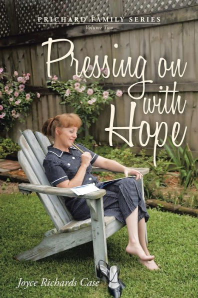 Pressing On With Hope: Volume Two