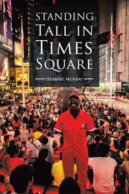 Standing Tall In Times Square