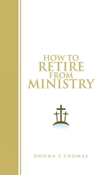 How To Retire From Ministry