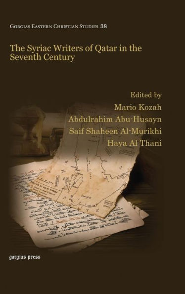 The Syriac Writers Of Qatar In The Seventh Century
