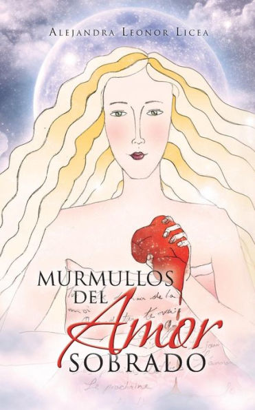 Murmullos Del Amor Sobrado (Spanish Edition)