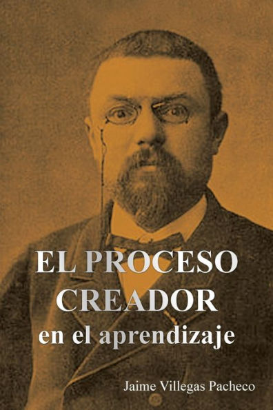 El Proceso Creador En El Aprendizaje (Spanish Edition)