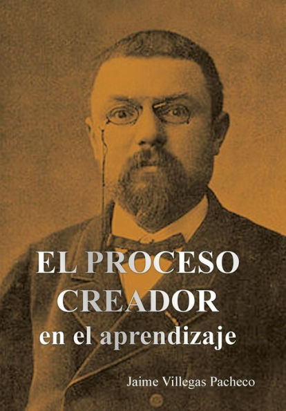 El Proceso Creador En El Aprendizaje (Spanish Edition)