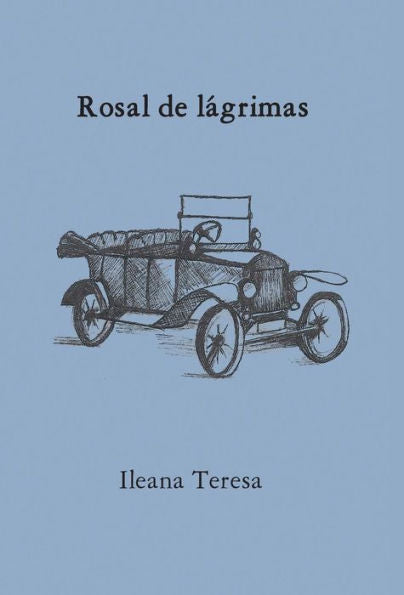 Rosal De Lagrimas (Spanish Edition)