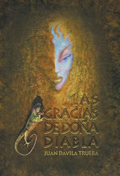 Las Gracias De Dona Diabla (Spanish Edition)