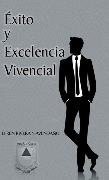 Exito Y Excelencia Vivencial (Spanish Edition)