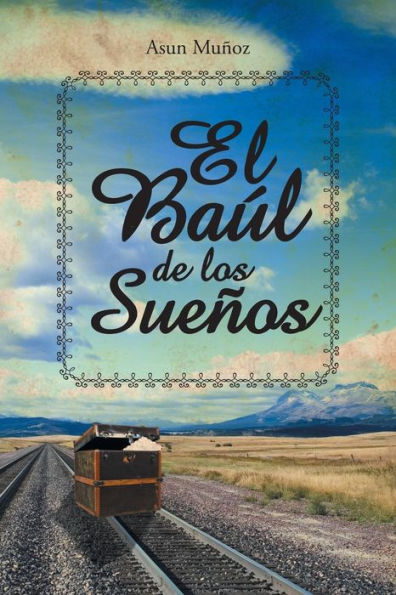 El Ba? De Los Sueños (Spanish Edition)