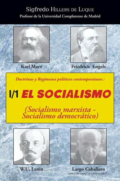 Doctrinas Y Reg?Enes Pol?Icos Contemporaneos: I / 1. El Socialismo (Socialismo Marxista-Socialismo Democr?Ico) (Spanish Edition)
