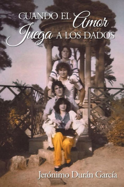 Cuando El Amor Juega A Los Dados (Spanish Edition)