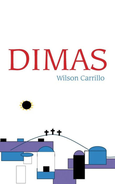 Dimas (Spanish Edition)