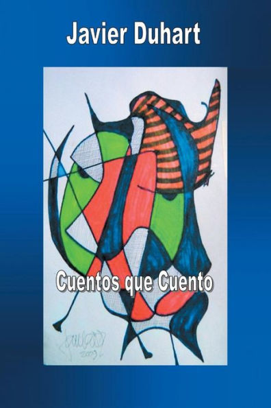 Cuentos Que Cuento (Spanish Edition)