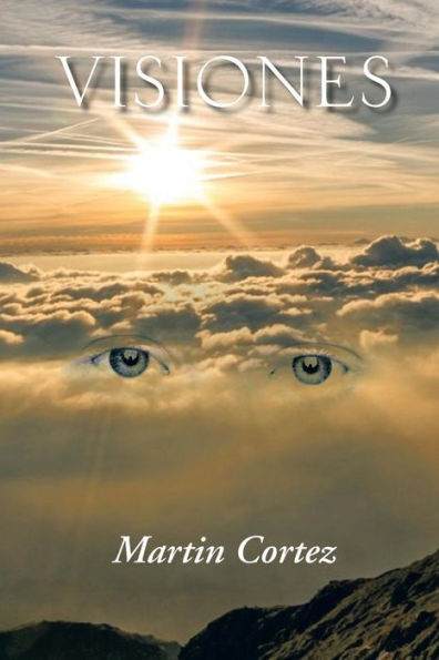 Visiones (Spanish Edition)