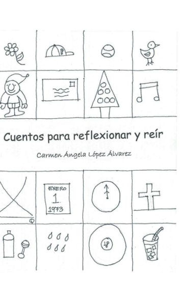 Cuentos Para Reflexionar Y Reir (English And Spanish Edition)