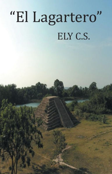 El Lagartero (Spanish Edition)