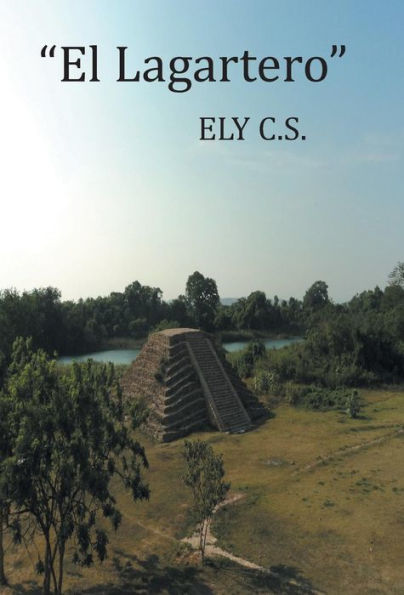 El Lagartero (Spanish Edition)