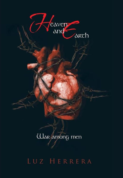Heaven And Earth: War Among Men