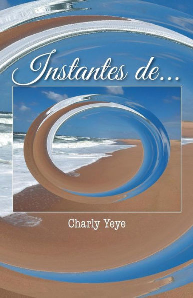 Instantes De . . . (Spanish Edition)