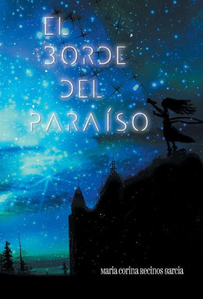 El Borde Del Paraiso (Spanish Edition)