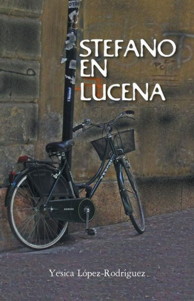 Stefano En Lucena (Spanish Edition)