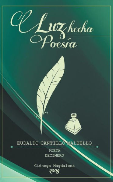 Luz Hecha Poesia (Spanish Edition)