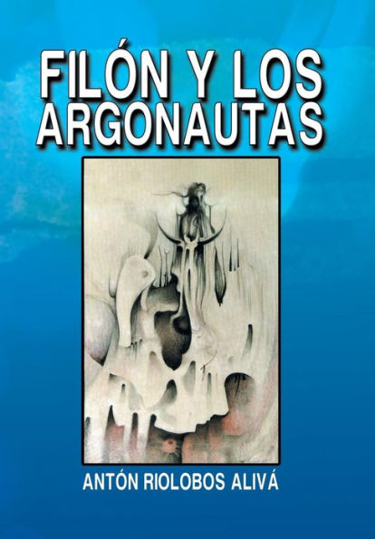 Filon Y Los Argonautas (Spanish Edition)