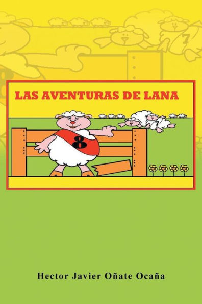 Las Aventuras De Lana (Spanish Edition)