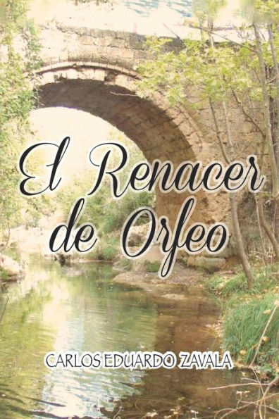 El Renacer De Orfeo (Spanish Edition)
