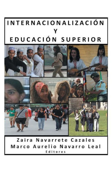 Internacionalización Y Educación Superior (Spanish Edition)