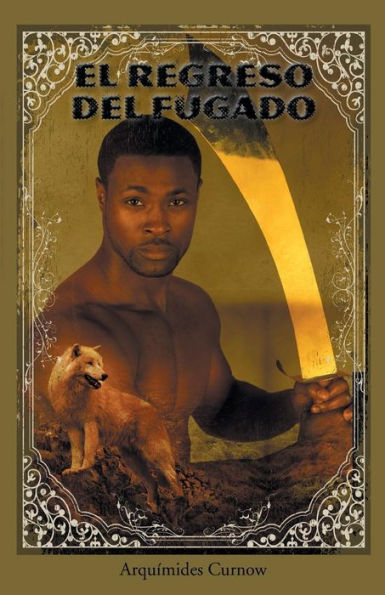 El Regreso Del Fugado (Spanish Edition)