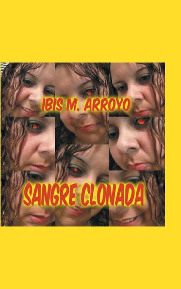 Sangre Clonada (Spanish Edition)