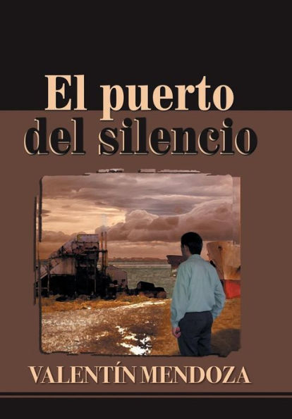 El Puerto Del Silencio (Spanish Edition)