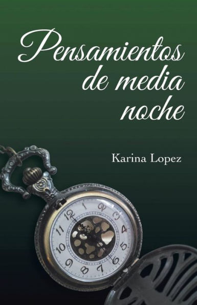 Pensamientos De Media Noche (Spanish Edition)