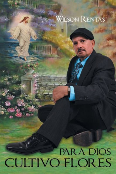 Para Dios Cultivo Flores (Spanish Edition)