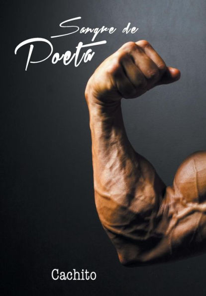 Sangre De Poeta (Spanish Edition)