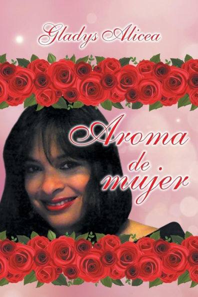 Aroma De Mujer (Spanish Edition)