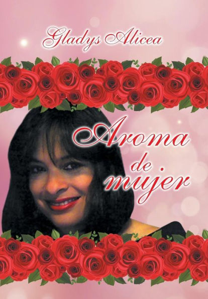 Aroma De Mujer (Spanish Edition)