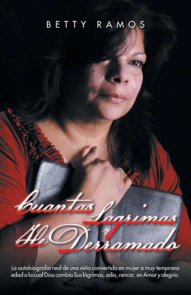 Cuantas Lagrimas He Derramado (Spanish Edition)