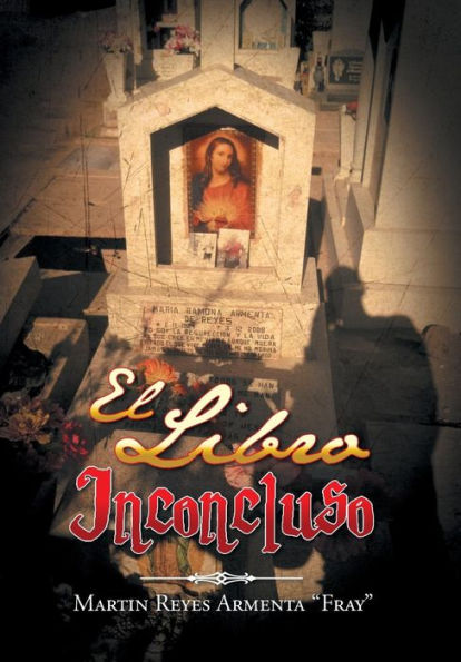El Libro Inconcluso (Spanish Edition)