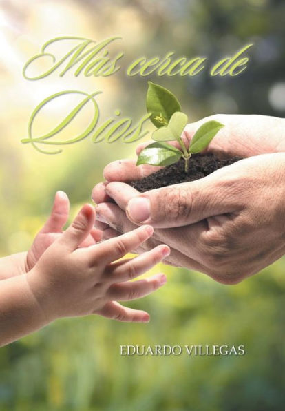 Mas Cerca De Dios (Spanish Edition)