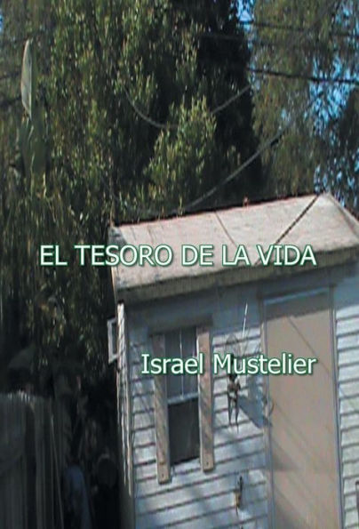 El Tesoro De La Vida (Spanish Edition)
