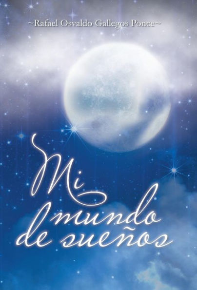 Mi Mundo De Suenos (Spanish Edition)