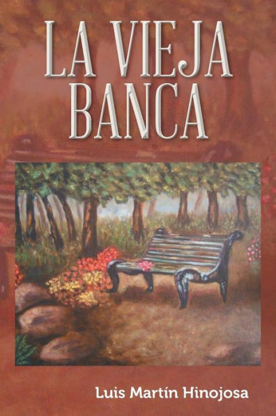 La Vieja Banca: Novela Duranguense (Spanish Edition)