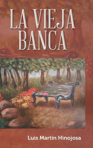 La Vieja Banca: Novela Duranguense (Spanish Edition)