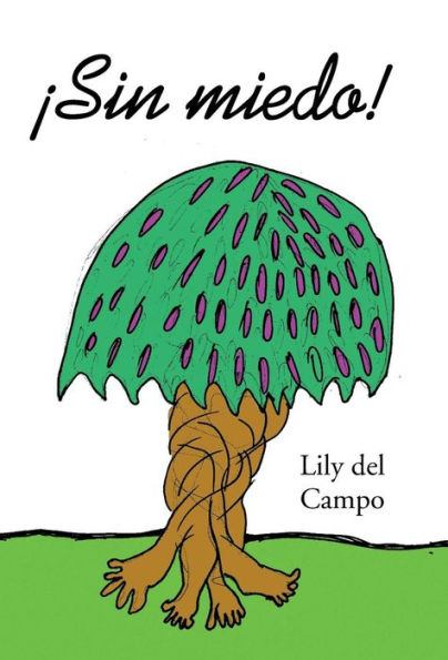 Sin Miedo! (Spanish Edition)