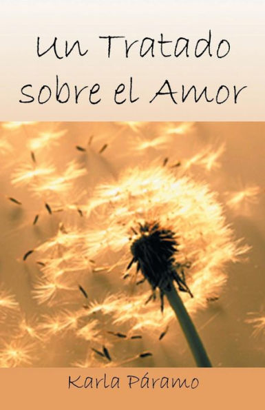 Un Tratado Sobre El Amor (Spanish Edition)