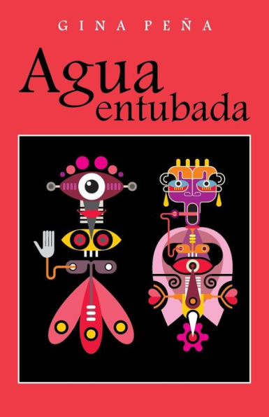 Agua Entubada (Spanish Edition)