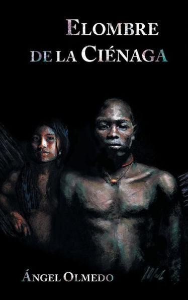Elombre De La Cienaga (Spanish Edition)